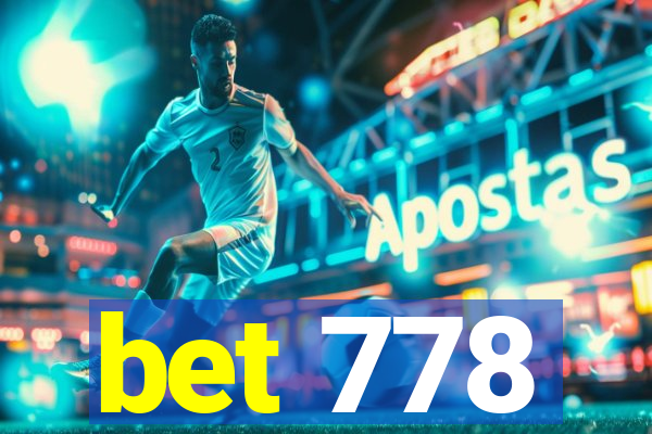 bet 778